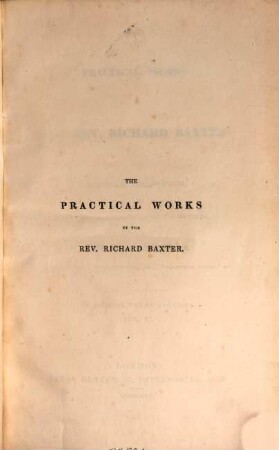 The practical works of the Rev. Richard Baxter : with a life of the author, and a critical examination of his writings ; in twenty-three volumes. 6