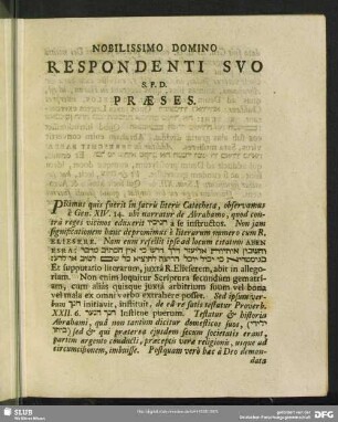 Nobilissimo Domino Respondenti Svo S. P. D. Praeses