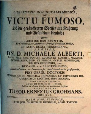 Dissertatio inauguralis medica de victu fumoso, Ob die geräucherten Speisen zur Nahrung und Gesundheit dienlich