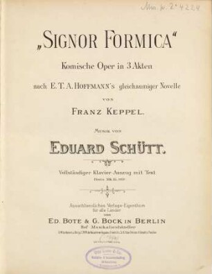 Signor Formica : komische Oper in 3 Akten