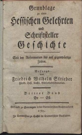 Grundlage zu einer hessischen Gelehrten und Schriftsteller-Geschichte. 3. De - Est