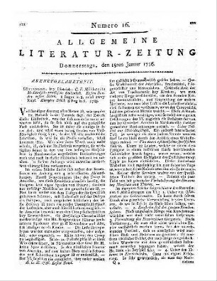 Michaelis, C. F.: Medicinisch-praktische Bibliothek. Bd. 1, St. 1-2. Göttingen: Dieterich 1785
