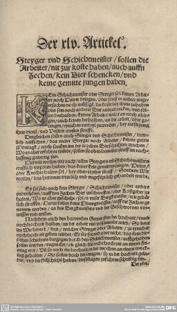 Der XLV. Artickel. Steyger und Schichtmeister / sollen die Arbeiter/nit zur koste haben/auch auffn Zechen/kein Bier schencken/und keine gemitte jungen haben.