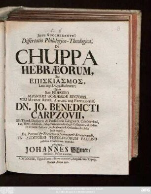 Dissertatio Philologico-Theologica, De Chuppa Hebræorum, Qva Episkiasmos, Luc. cap. I. v. 35. illustratur