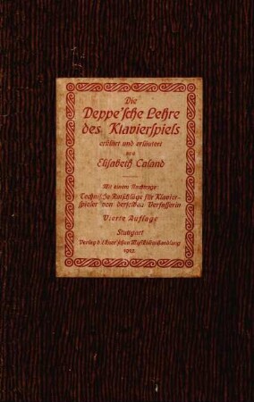Die Deppe'sche Lehre des Klavierspiels