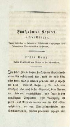Fünfzehntes Kapitel, in drei Gängen. Neuer Unterthan ...