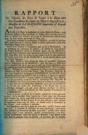 Rapport Des Députés des Etats de Namur à la Haye vers Son Excellence le Comte De Mercy-Argenteau, Ministre de Sa Majesté Impériale & Royale aux Pays-Bas