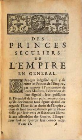 Les Souverains Du Monde : Ouvrage Qui Fait Connoistre la Généalogie de leurs Maisons, l'Etendue & le Gouvernement de leurs Etats, leur Religion, leurs Revenus, leurs Forces, leurs Titres, les lieux de leurs Résidences, leurs Prétentions, leurs Armoiries, & l'Origine historique des Pieces ou des Quartiers qui les composent ; Avec Un Catalogue Des Auteurs Qui En Ont Le Mieux Écrit, 2
