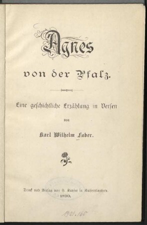 Agnes von der Pfalz : Eine geschicthliche Erzählung in Versen
