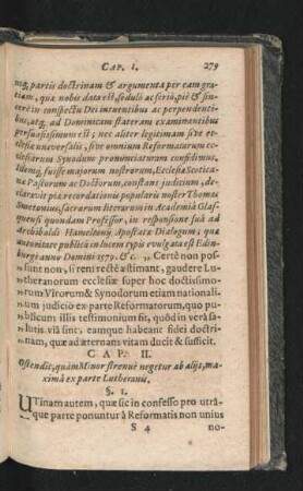 Cap. II. Ostendit, quam Minor strenue negetur ab aliis, maxima ex parte Lutheranis.