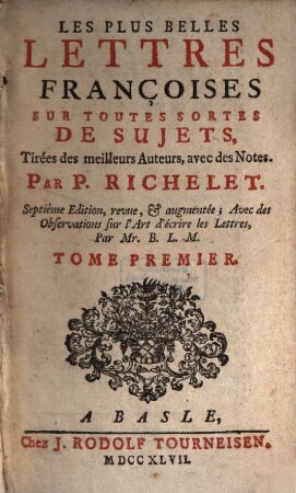 Les Plus Belles Lettres Françoises Sur Toutes Sortes De Sujets, 1