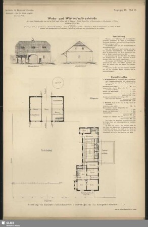 Architekt G. Hänichen, Dresden. Kennwort: "Wie die Alten sungen" Zweiter Preis. Wohn- und Wirthschaftsgebäude