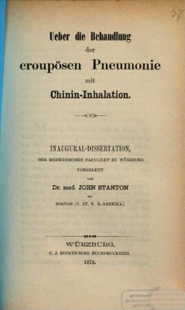 Ueber die Behandlung der croupösen Pneumonie mit Chinin-Inhalation : Inaugural-Dissertation