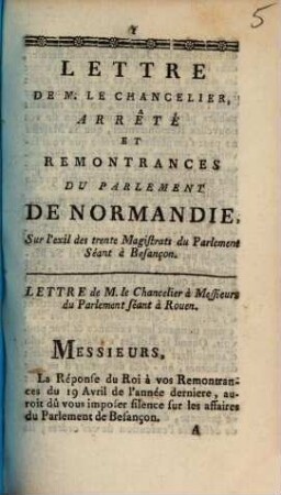 Lettre De M. Le Chancelier Arrêté Et Remontrances Du Parlement De Normandie, Sur l'exil des trente Magistrats du Parlement Séant à Besançon : [A Rouen ce 8 Janvier 1761]