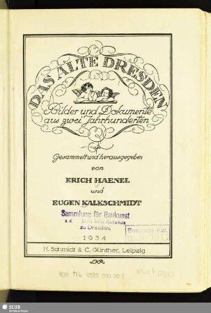 Das Alte Dresden : Bilder und Dokumente aus zwei Jahrhunderten
