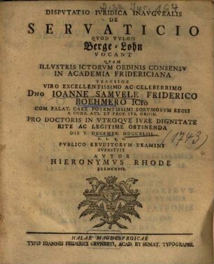 Dispvtatio Ivridica Inavgvralis De Servaticio Qvod Vvlgo Berge-Lohn Vocant