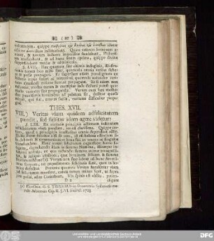 Thes. XVII. VIII.) Veritas viam quidem adfelicitatem pandit, sed falsitas idem agere videtur: