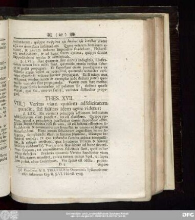Thes. XVII. VIII.) Veritas viam quidem adfelicitatem pandit, sed falsitas idem agere videtur: