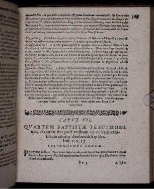 Caput VII. Quartum Baptistae Testimonium, secundo die post reditum ex deserto exhibitum coram duobus discipulis. Ioh. 1. v. 35. Respondente Eodem