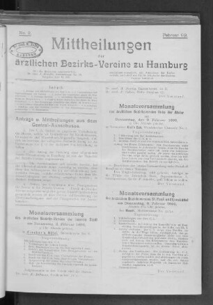 Monatsversammlung des ärztlichen Bezirksvereins St. Pauli und Eimsbüttel am Donnerstag, 9. Februar 1899, Abends 81/2 Uhr präcise, bei Mundt, Marienstrasse No. 31/32.