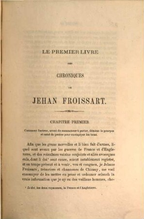 Le premier livre des Chroniques de Jehan Froissart. 1