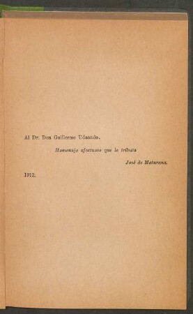 [Dedicatoria] Al Dr. Don Guillermo Udaondo