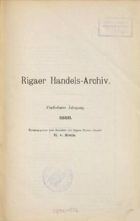 Rigaer Handels-Archiv. 15. 1888