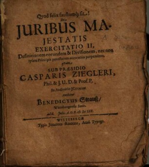 De Iuribus Maiestatis Exercitatio II. : Definitionem eorundem & Divisionem ... perpendens
