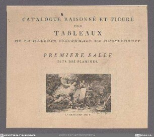 Catalogue Raisonné Et Figuré Des Tableaux De La Galerie Electorale De Dusseldorff. 1. Salle