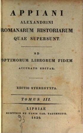 Appiani Alexandrini Romanarum historiarum quae supersunt : ad optimorum librorum fidem accurate editae. 3