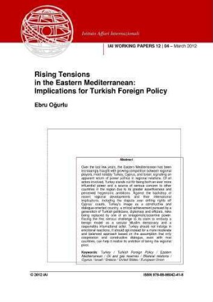 Rising tensions in the Eastern Mediterranean : implications for Turkish foreign policy