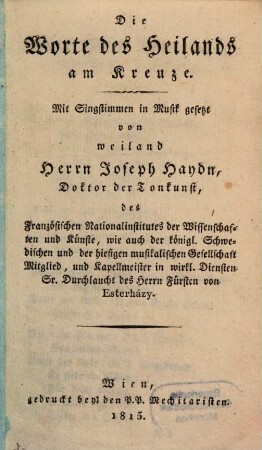 Die Worte des Heilands am Kreuze : Mit Singstimmen