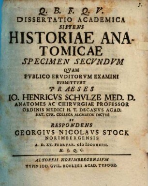 Dissertatio Academica Sistens Historiae Anatomicae Specimen Primum