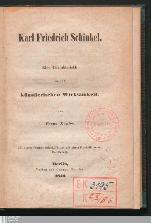 Karl Friedrich Schinkel : Eine Charakteristik seiner künstlerischen Wirksamkeit