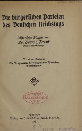 Die bürgerlichen Parteien des Deutschen Reichstags : historische Skizzen