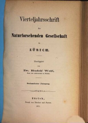 Vierteljahrsschrift der Naturforschenden Gesellschaft in Zürich NGZH. 16. 1871