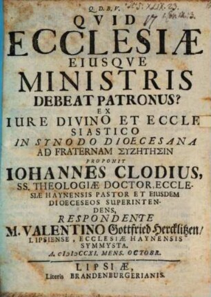 Qvid Ecclesiae Eiusqve Ministris Debeat Patronus?