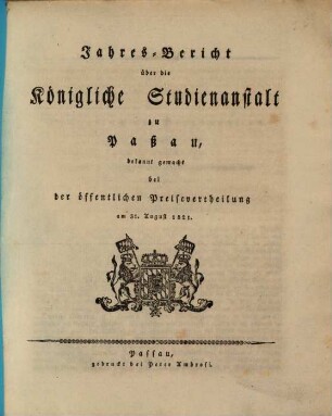 Jahresbericht der K. Studienanstalt in Passau für das Studienjahr .... 1820/21 (1821)