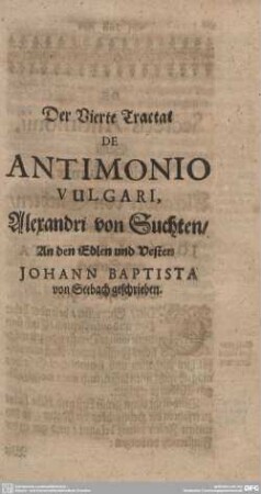 Der Vierte Tractat. De Antimonio Vulgari.