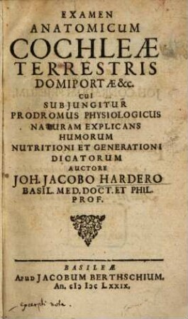 Examen Anatomicum Cochleae Terrestris Domiportae &c.