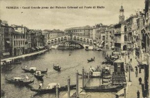 Venezia – Canal Grande preso dal Palazzo Grimani col Ponte de Rialto