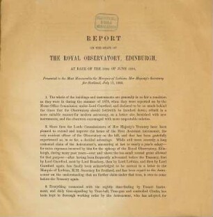 The two accompanying papers; viz., Report on the Royal Observatory, Edinburgh, for the 30th of June 1888; and The Edinburgh Equatorial in 1887; extracted form the Proceedings of the Royal Society, Edinburgh-Sesion 1887 - 88