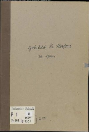 Kirchenbuchduplikat der evangelischen Gemeinde Gohfeld, Kreis Herford (GHT 1829-1837). (Gemeinde: Evangelische Gemeinde Gohfeld)