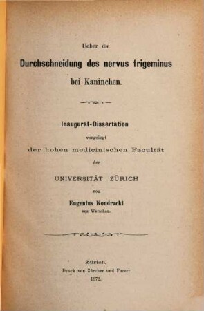 Über die Durchschneidung des nervus trigeminus bei Kaninchen