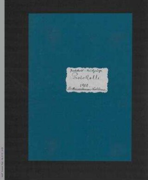 Protokolle 1910: Duplikate