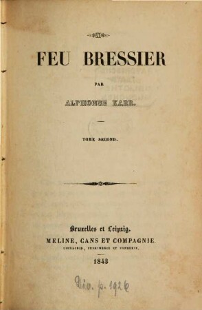 Feu Bressier : Par Alphonse Karr, 2