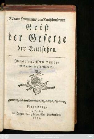 Johann Heumanns von Teutschenbrunn Geist der Gesetze der Teutschen