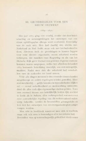 III. Grondregelen voor een nieuw ontwerp. 1889 - 1891