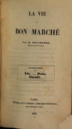 La vie à bon marché par M. C. Delamarre, Député de la Somme, I