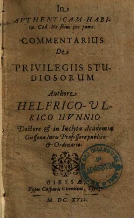 In authenticam habita. Cod. Ne filius pro patre commentarius de privilegiis studiosorum